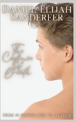 The Cadence Of Breath