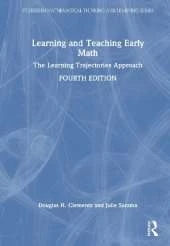 Learning and Teaching Early Math: The Learning Trajectories Approach