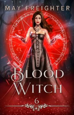 Blood Witch: An Urban Fantasy Novel