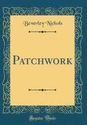 Patchwork (Classic Reprint)
