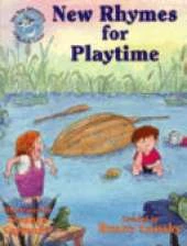 New Rhymes for Playtime: New Adventures of Mother Goose