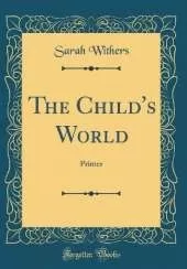 The Child's World: Primer (Classic Reprint)