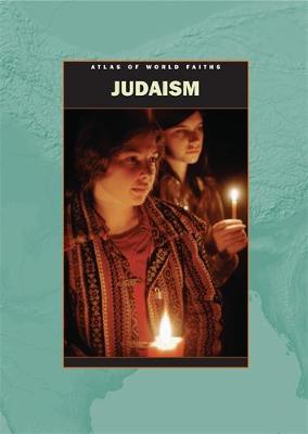 Atlas of World Faiths: Judaism Around The World