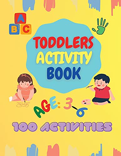 Kindergarten Workbook for Toddlers & Pre-schoolers: 100 Worksheets To Learning Letters, Numbers and Colors