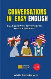Conversations in Easy English: Dialogues with activities for English students