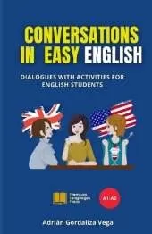 Conversations in Easy English: Dialogues with activities for English students