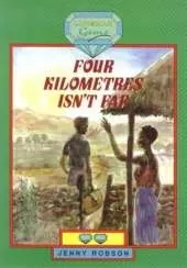 Four Kilometres isn't Far