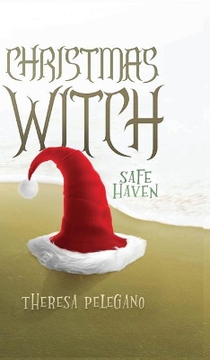 Christmas Witch: Safe Haven