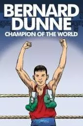 Bernard Dunne: Champion of the World