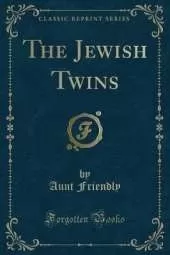 The Jewish Twins (Classic Reprint)
