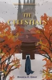 The Celestials: Book 1