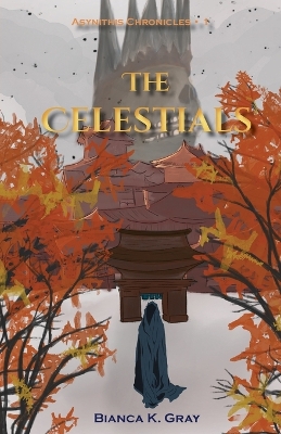 The Celestials: Book 1