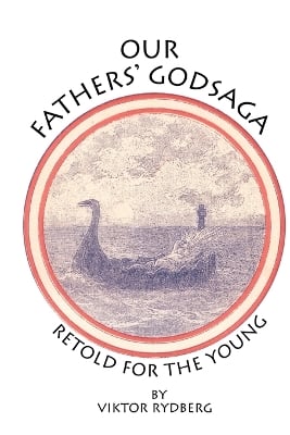 Our Fathers' Godsaga: Retold for the Young