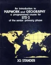 Mapwork: A Programmed Course for STD 2 of the Senior Primary Phase