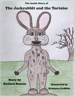 The Inside Story of the Jackrabbit and the Tortoise