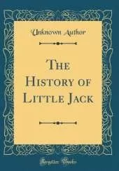 The History of Little Jack (Classic Reprint)