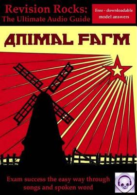 Animal Farm: The Ultimate Audio Revision Guide (Suitable for GCSE 9-1)