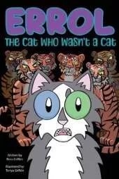 Errol: The Cat Who Wasn't a Cat