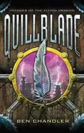 Voyages Of The Flying Dragon 1: Quillblade