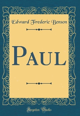 Paul (Classic Reprint)