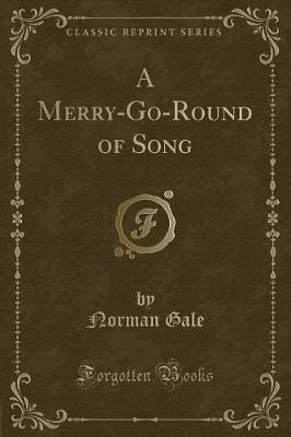 A Merry-Go-Round of Song (Classic Reprint)