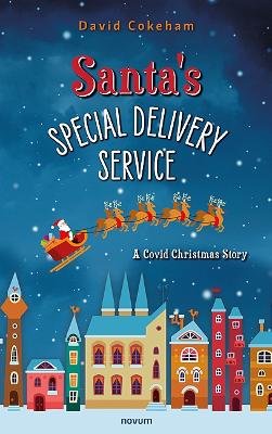 Santa's Special Delivery Service: A Covid Christmas Story