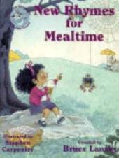 New Rhymes for Mealtime: New Adventures of Mother Goose