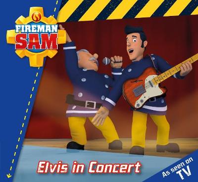 Fireman Sam Elvis in Concert