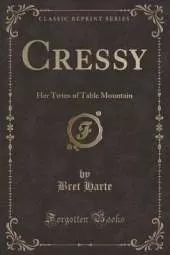 Cressy: Her Twins of Table Mountain (Classic Reprint)