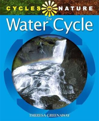 Cycles in Nature: Water Cycle