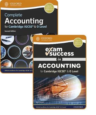 Complete Accounting for Cambridge IGCSE (R) & O Level: Student Book & Exam Success Guide Pack