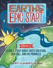 Earth’s Epic Start: A Bible Study About God’s Creation, Our Fall, and His Promise (Genesis 1-3)