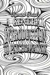 A General Introduction to Psychoanalysis