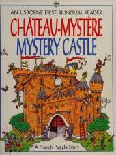 Chateau-mystere/Mystery Castle