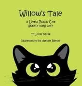 Willow's Tale: a Little Black Cat goes a long way