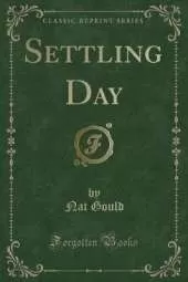 Settling Day (Classic Reprint)