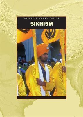 Atlas of World Faiths: Sikhism Around The World