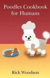 Poodles Cookbook for Humans