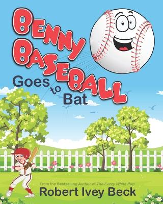 Benny Baseball Goes to Bat