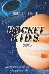 Journey to Jupiter: Rocket Kids