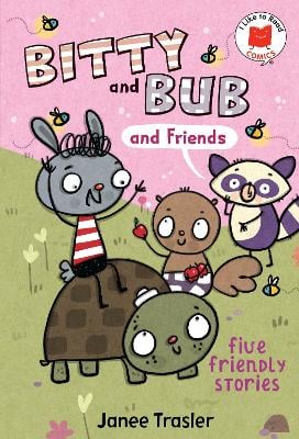 Bitty and Bub and Friends