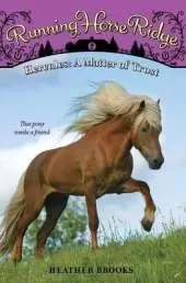Running Horse Ridge 02: Hercules A Matter of Trust