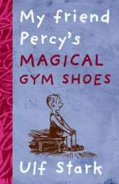 My Friend Percys Magical Gym Shoes