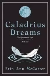 Caladrius Dreams