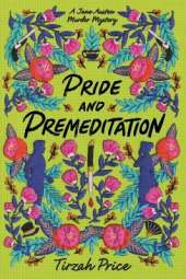 Pride and Premeditation