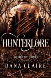 Hunterlore (Large Print Edition)