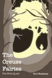 The Creuse Fairies: The First Quest