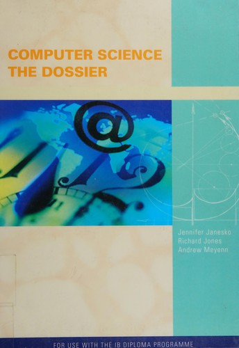 IB Computer Science : The Dossier