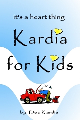 Kardia for Kids: A Four-Ever Valentine