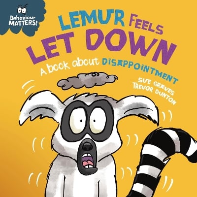 Lemur Feels Let Down - A book about disappointment